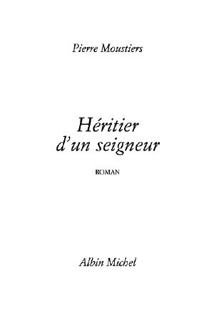 [Epub commercial 1681] • Héritier D'Un Seigneur